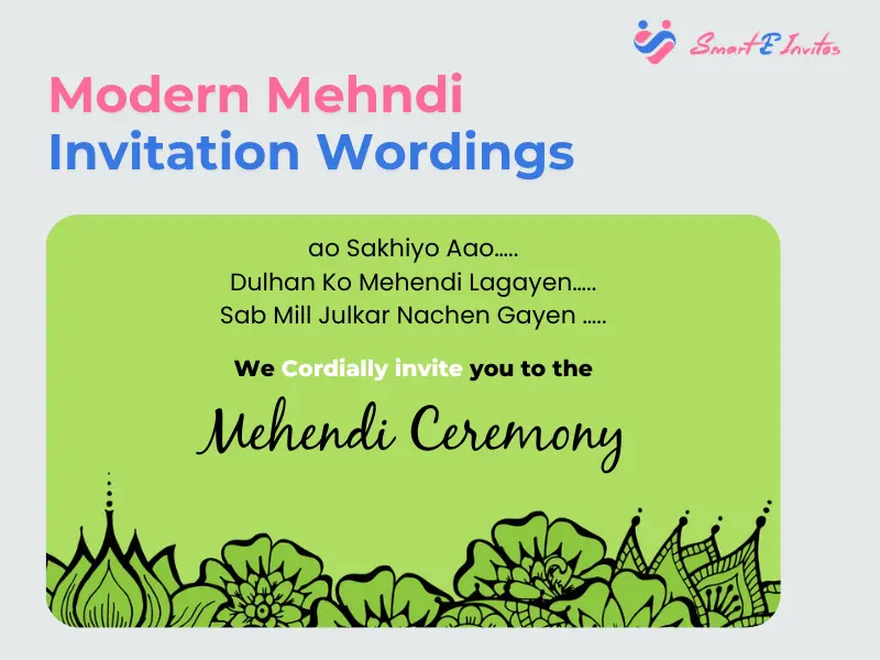 Modern Mehndi Invitation Wordings