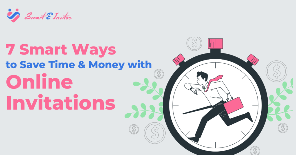 Save Time & Money with Online Invitations